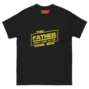 Star Wars, This father won't turn to the Dark Side